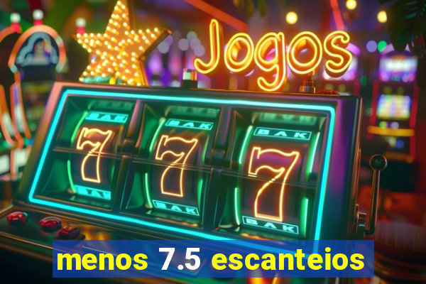 menos 7.5 escanteios